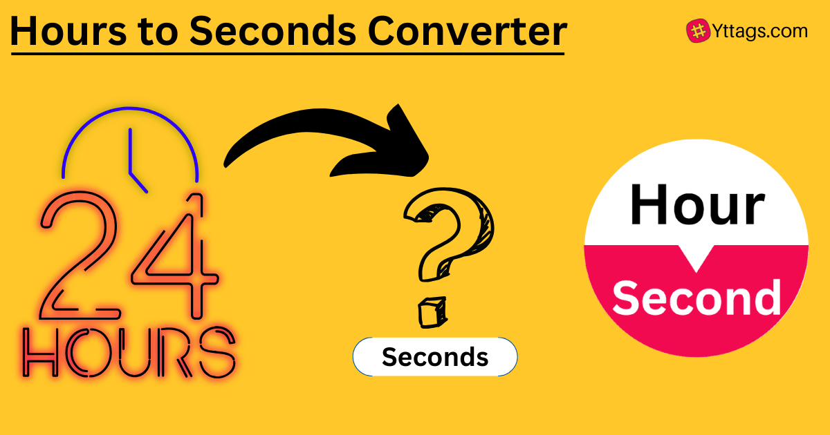 Hours To Seconds Converter