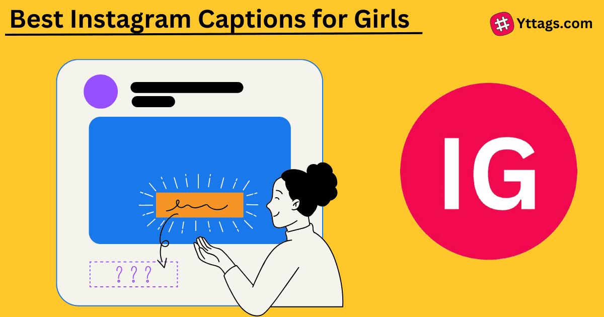 Instagram Captions For Girls