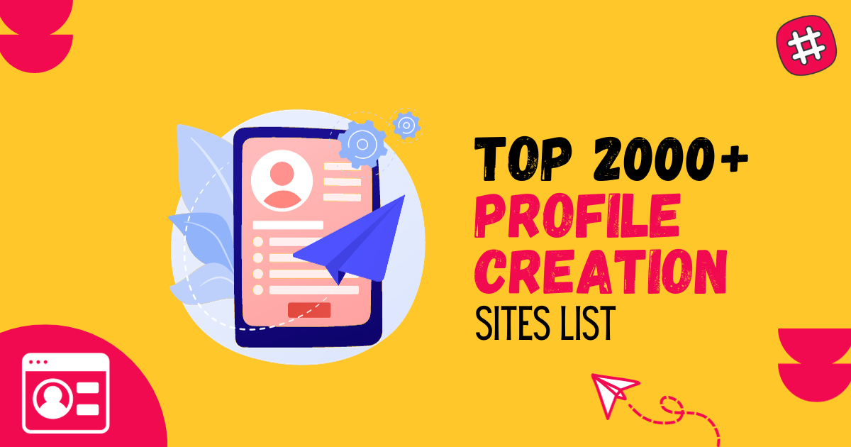 Profile Creation Sites List