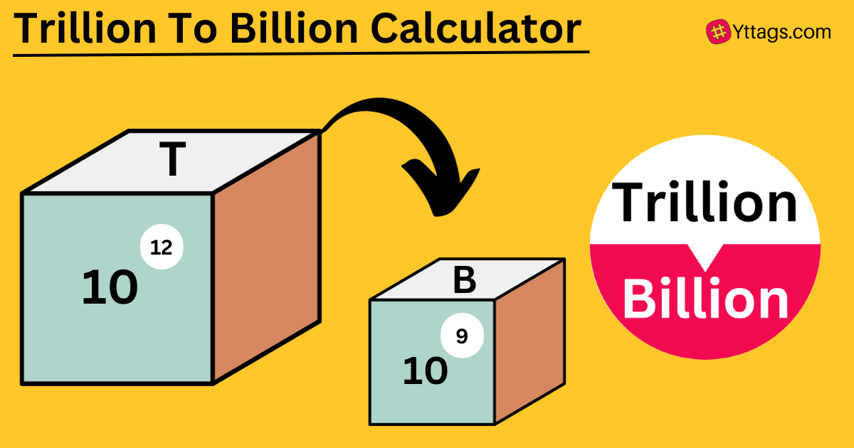 Trillion To Billion Calculator