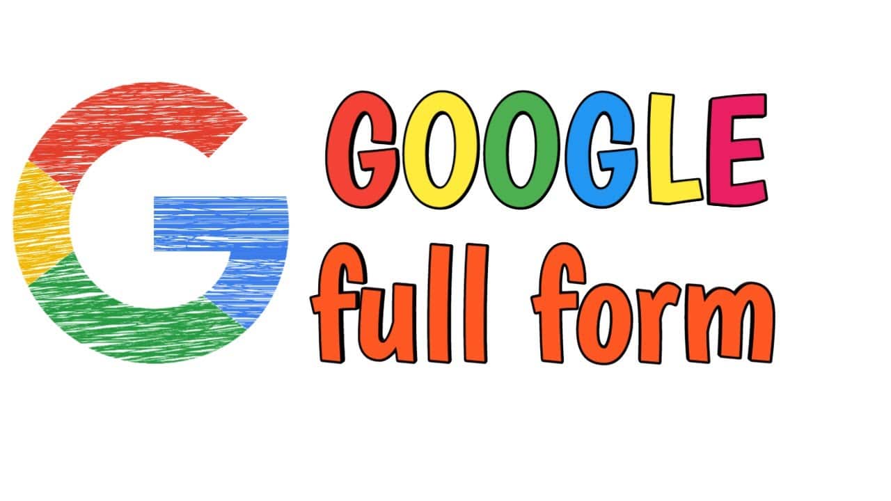 what is the full form of google?