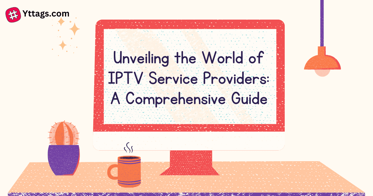 IPTV Service Providers