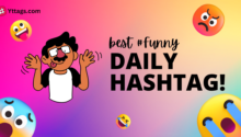 FUNNY HASHTAGS