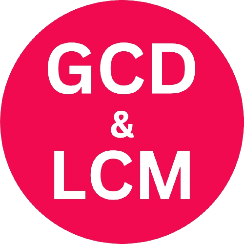 GCD and LCM Calculator