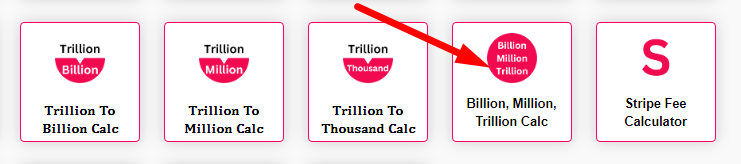 Billion, Million, Trillion Calculator Step 1