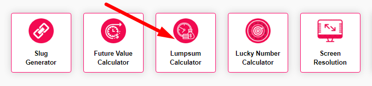 Lumpsum Calculator Step 1