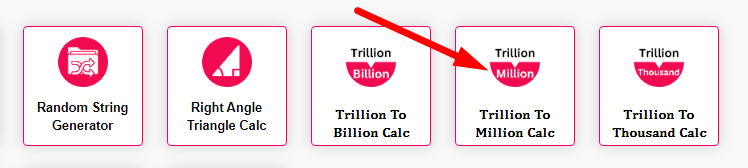 Trillion To Million Calculator Step 1