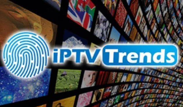 IPTV Trends