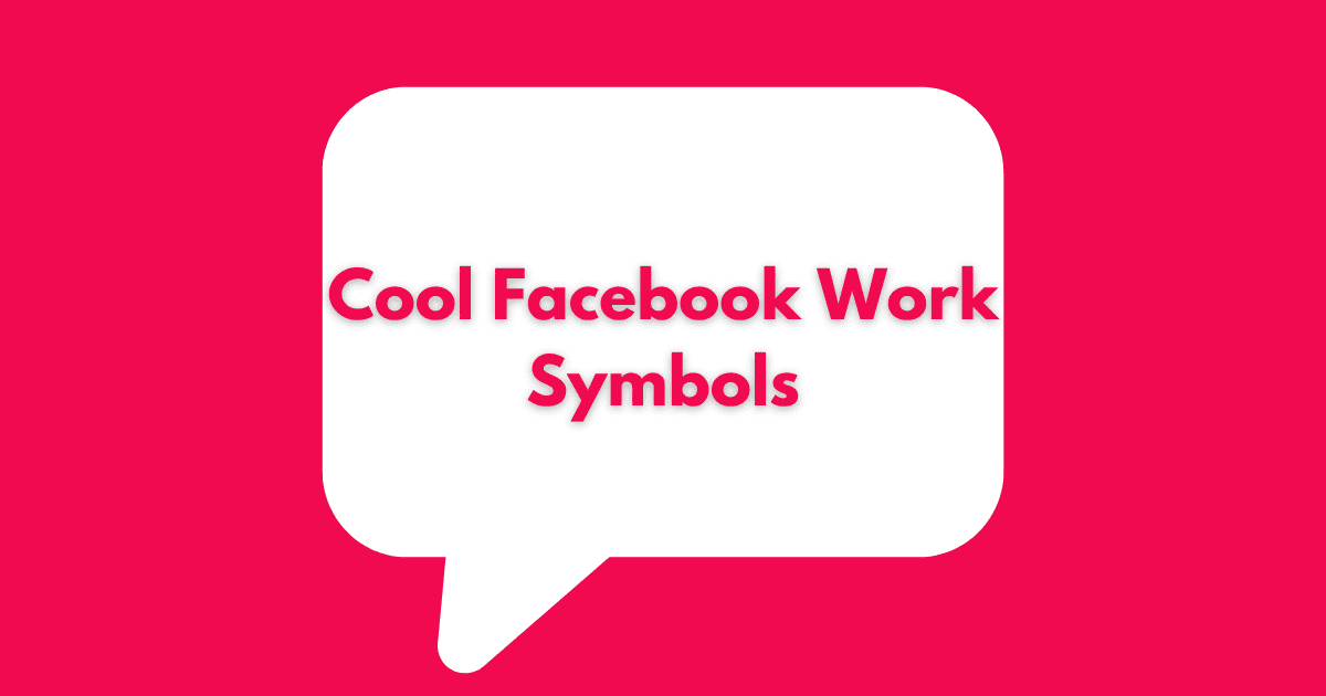 Cool Facebook Work Symbols