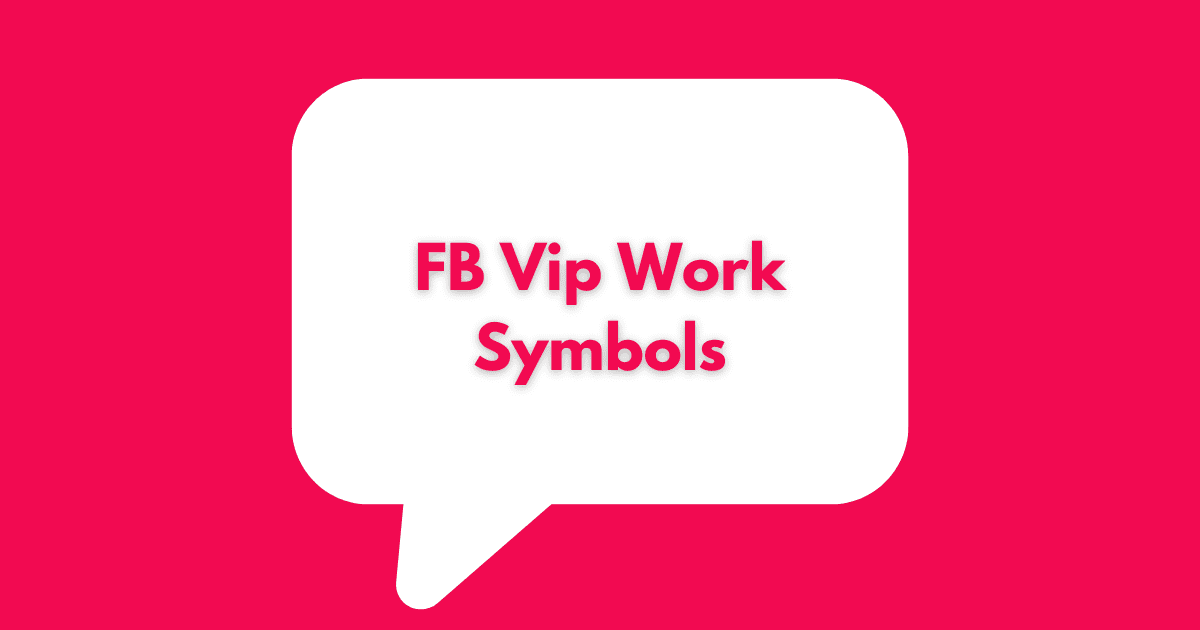 FB Vip Work Symbols