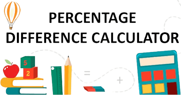 percentage difference calculator